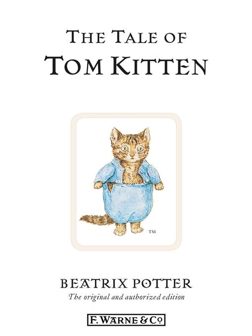 Title details for The Tale of Tom Kitten by Beatrix Potter - Available